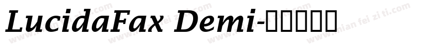 LucidaFax Demi字体转换